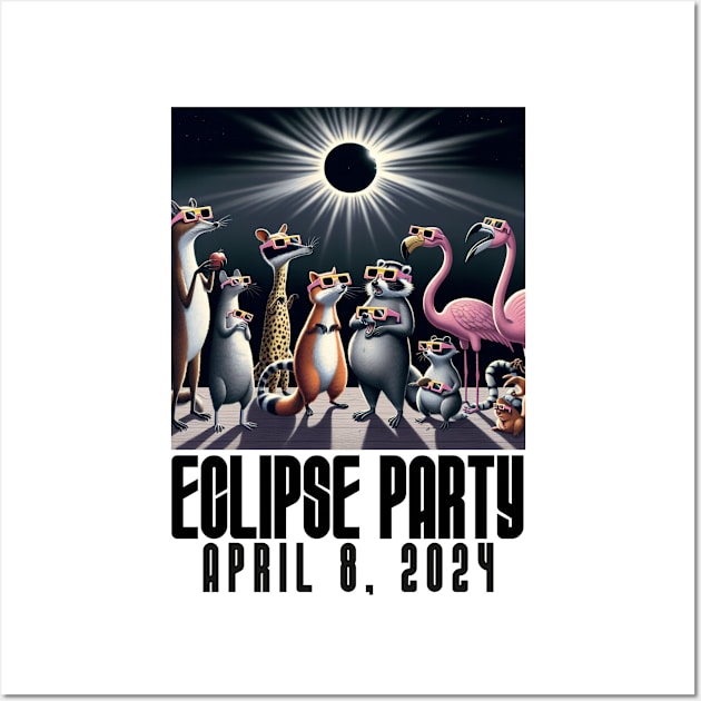 Eclipse 2024 Watch Party Funny Animals - Solar Event, Solar Eclipse April 8 2024, Totality Wall Art by sarcasmandadulting